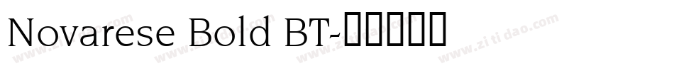 Novarese Bold BT字体转换